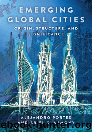 Emerging Global Cities by Alejandro Portes