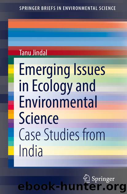Emerging Issues in Ecology and Environmental Science by Tanu Jindal