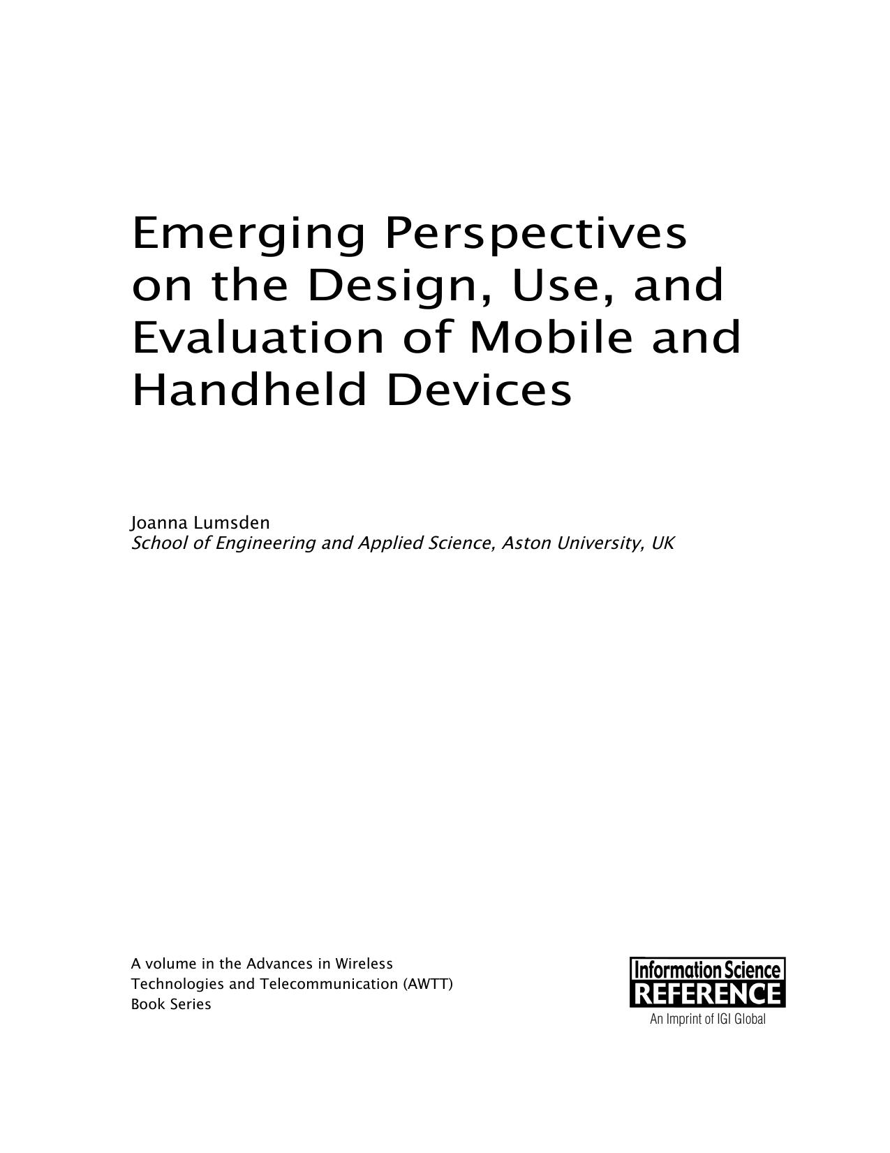 Emerging Perspectives on the Design, Use, and Evaluation of Mobile and Handheld Devices by Unknow