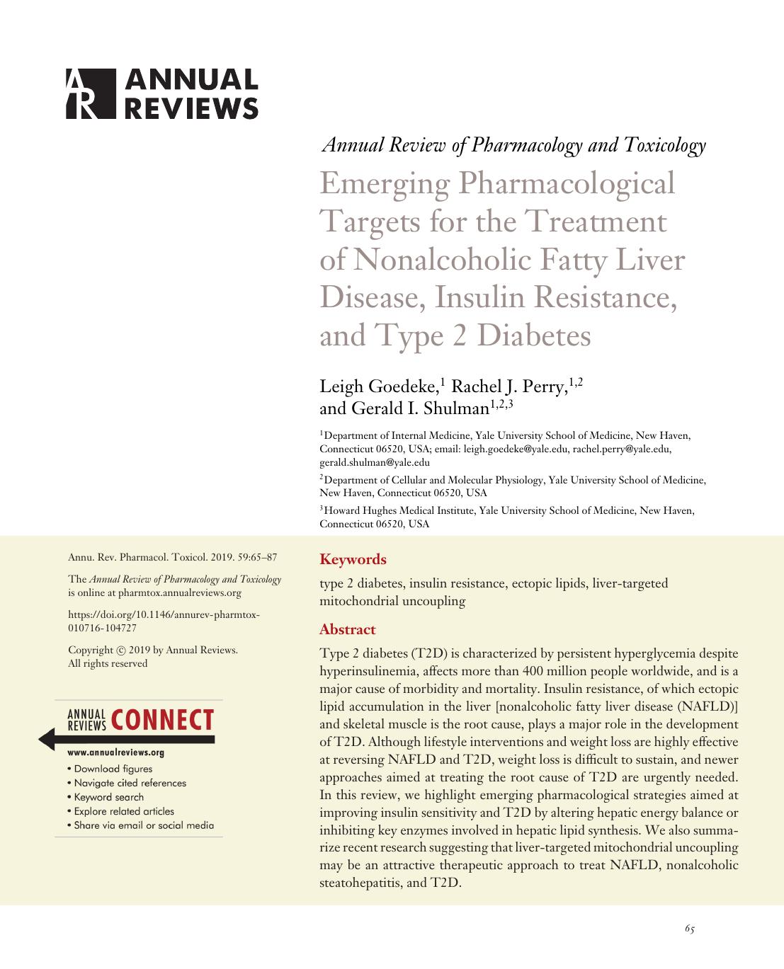 Emerging Pharmacological Targets for the Treatment of Nonalcoholic Fatty Liver Disease, Insulin Resistance, and Type 2 Diabetes by Leigh Goedeke Rachel J. Perry Gerald I. Shulman