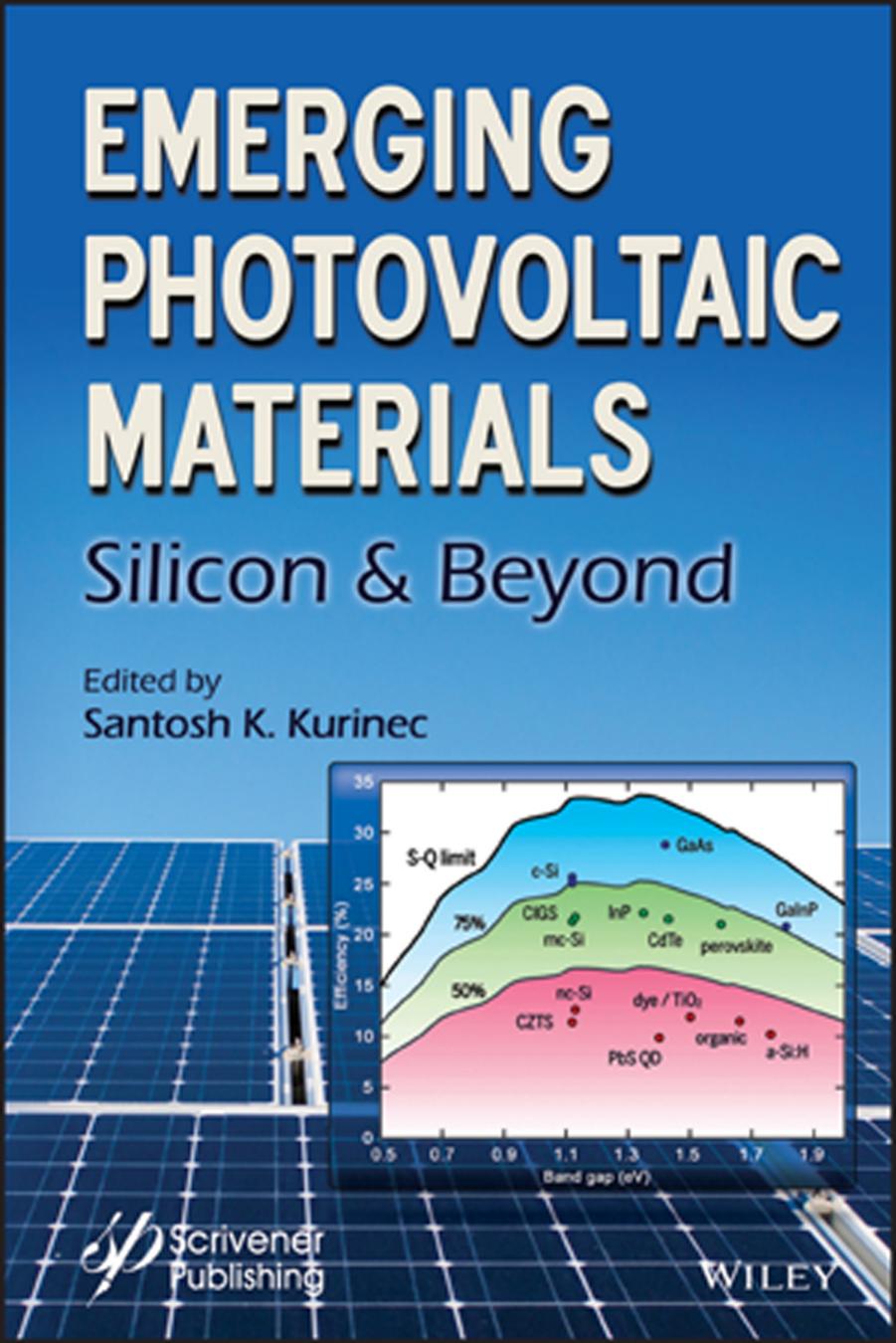 Emerging Photovoltaic Materials: Silicon & Beyond by Ashutosh Tiwari