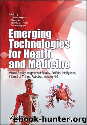 Emerging Technologies for Health and Medicine by Dac-Nhuong Le & Chung Van Le & Jolanda G. Tromp & Gia Nhu Nguyen