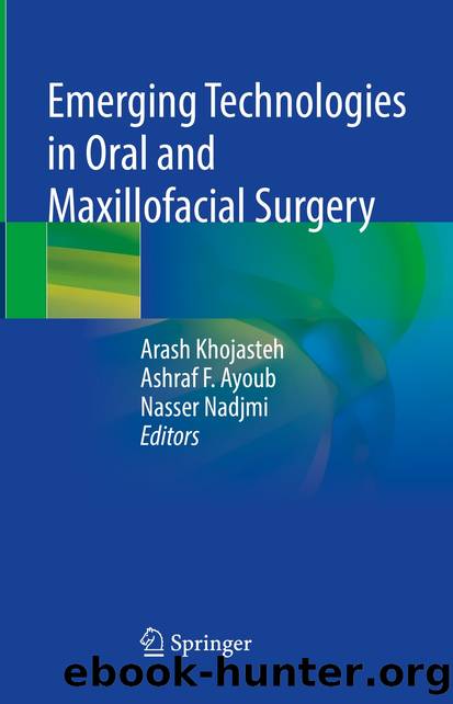 Emerging Technologies in Oral and Maxillofacial Surgery by Unknown