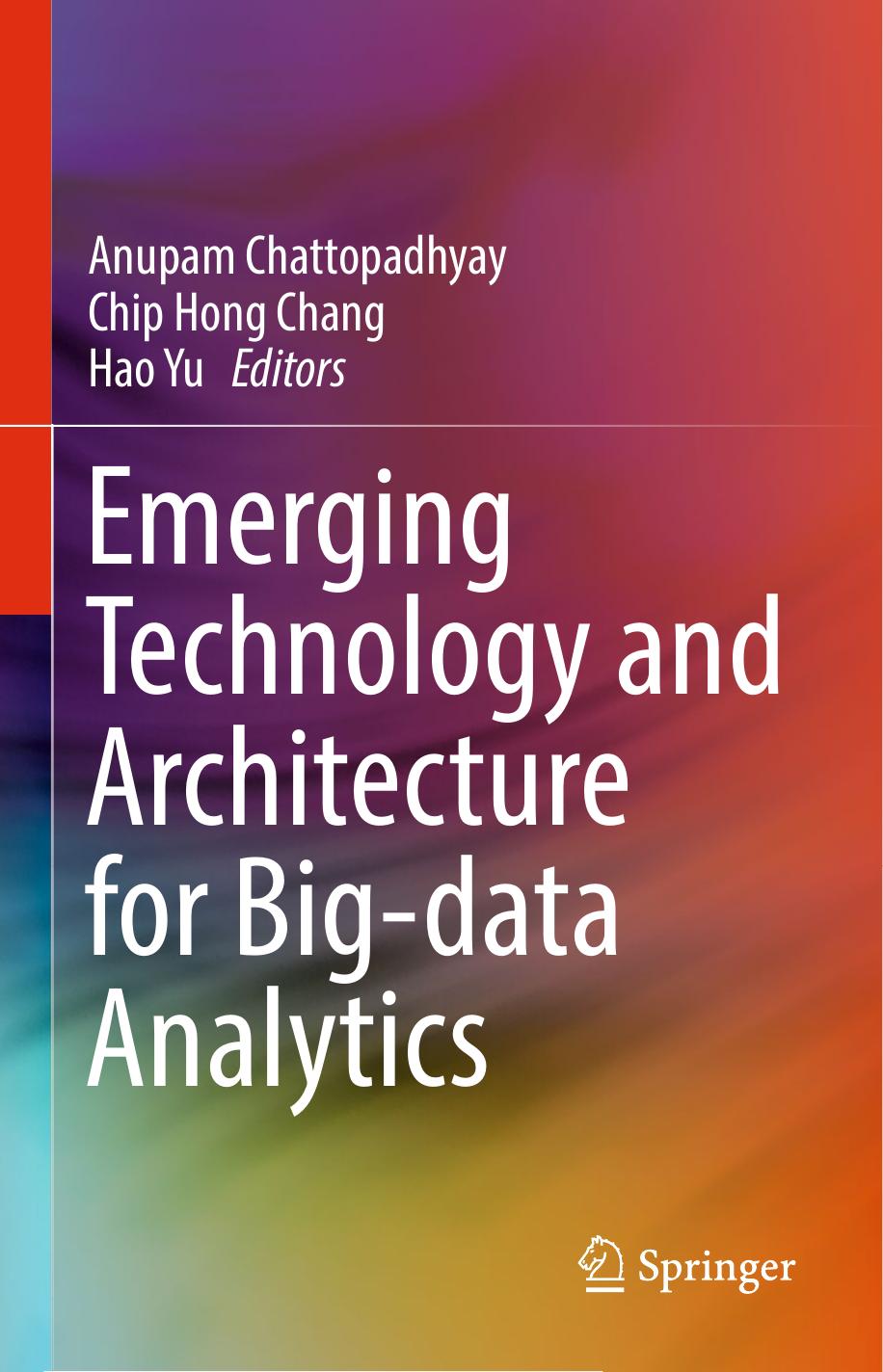Emerging Technology and Architecture for Big-data Analytics by Unknow