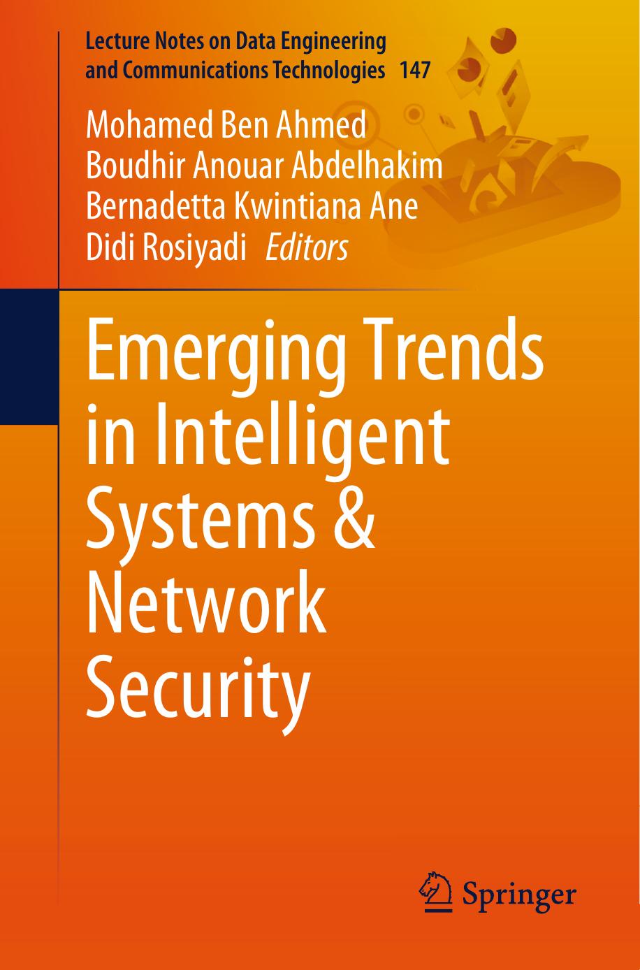 Emerging Trends in Intelligent Systems & Network Security by Mohamed Ben Ahmed Boudhir Anouar Abdelhakim Bernadetta Kwintiana Ane Didi Rosiyadi