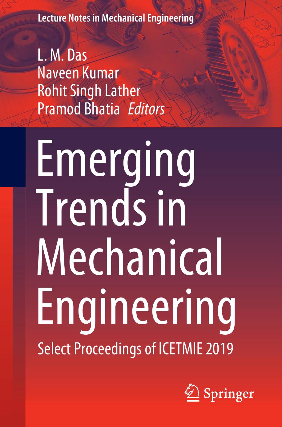 Emerging Trends in Mechanical Engineering: Select Proceedings of ICETMIE 2019 by Unknow
