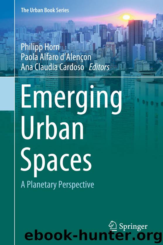 Emerging Urban Spaces by Philipp Horn Paola Alfaro d’Alençon & Ana Claudia Cardoso