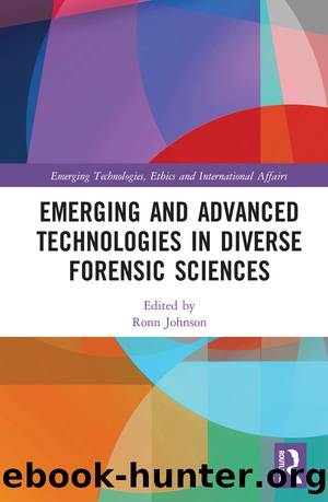 Emerging and Advanced Technologies in Diverse Forensic Sciences by Ronn Johnson
