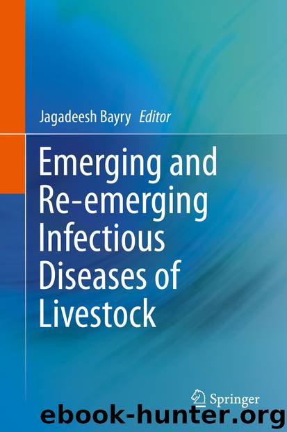 Emerging and Re-emerging Infectious Diseases of Livestock by Jagadeesh Bayry