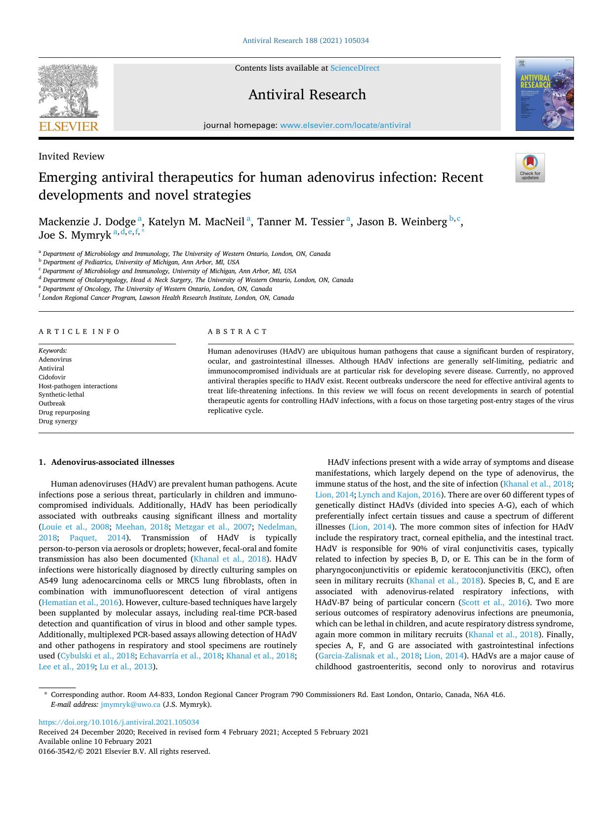 Emerging antiviral therapeutics for human adenovirus infection: Recent developments and novel strategies by Mackenzie J. Dodge & Katelyn M. MacNeil & Tanner M. Tessier & Jason B. Weinberg & Joe S. Mymryk
