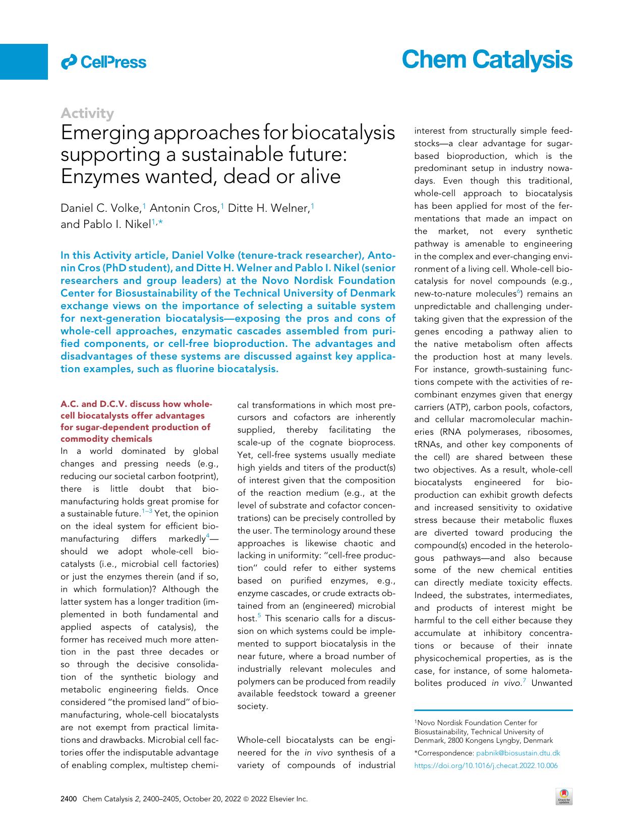 Emerging approaches for biocatalysis supporting a sustainable future: Enzymes wanted, dead or alive by Daniel C. Volke & Antonin Cros & Ditte H. Welner & Pablo I. Nikel