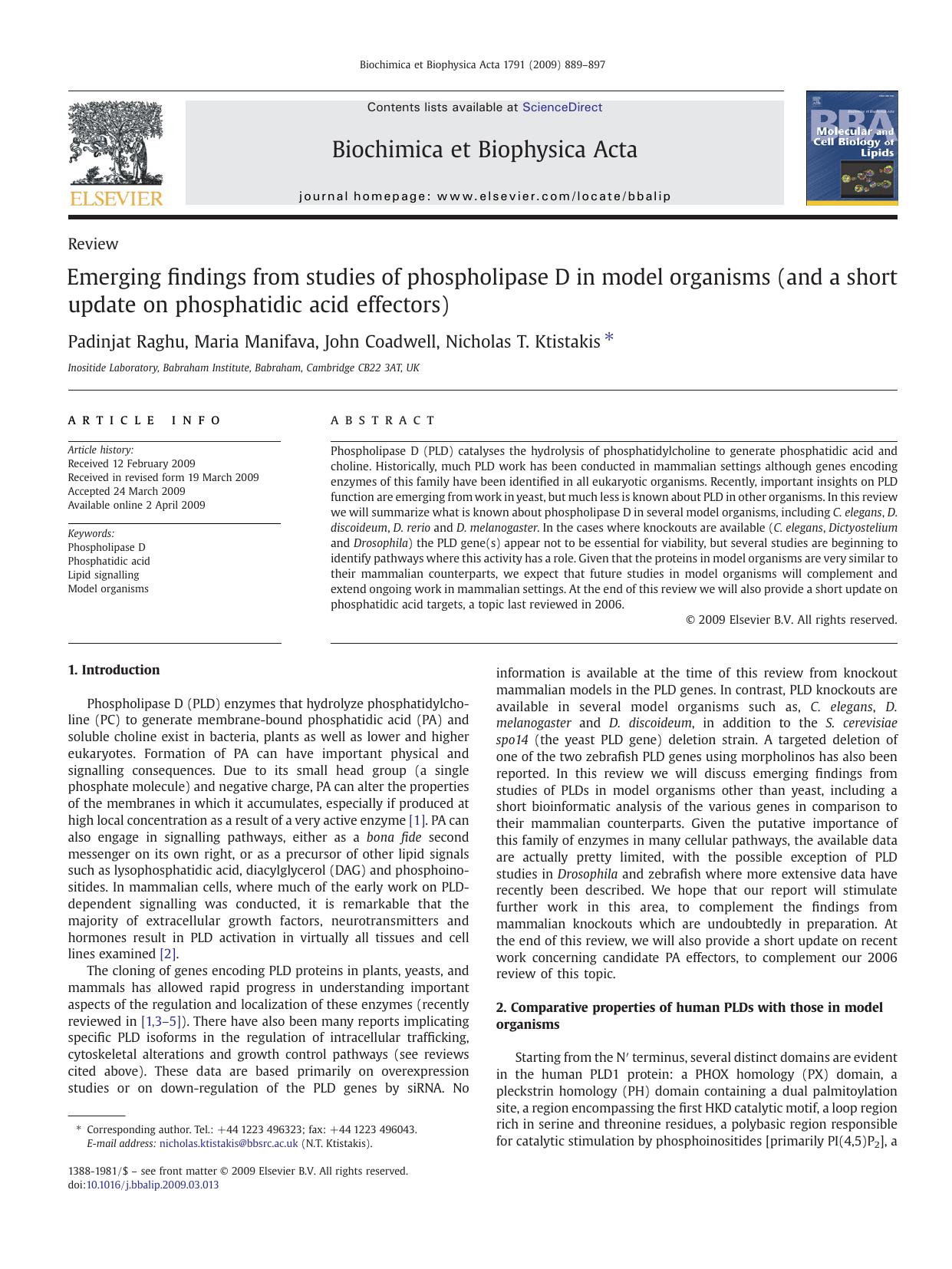 Emerging findings from studies of phospholipase D in model organisms (and a short update on phosphatidic acid effectors) by Padinjat Raghu; Maria Manifava; John Coadwell; Nicholas T. Ktistakis