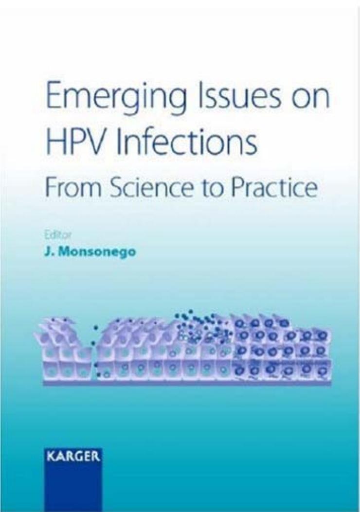 Emerging issues on HPV infections: from science to practice by Joseph Monsonego