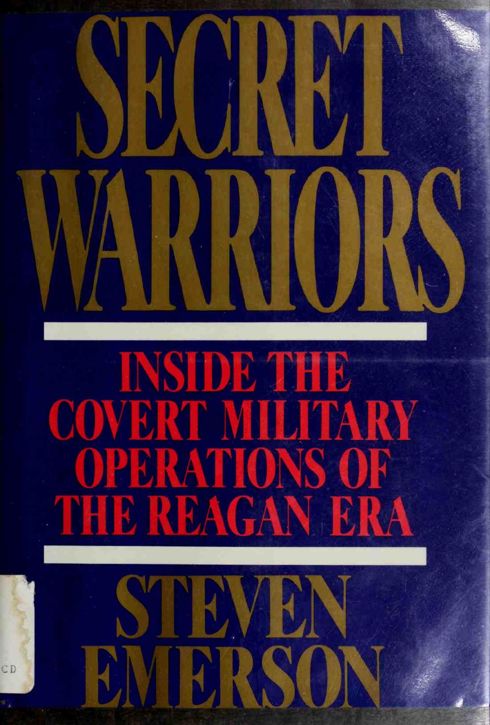 Emerson by Secret Warriors; Inside the Covert Military Operations of the Reagan Era (1988)