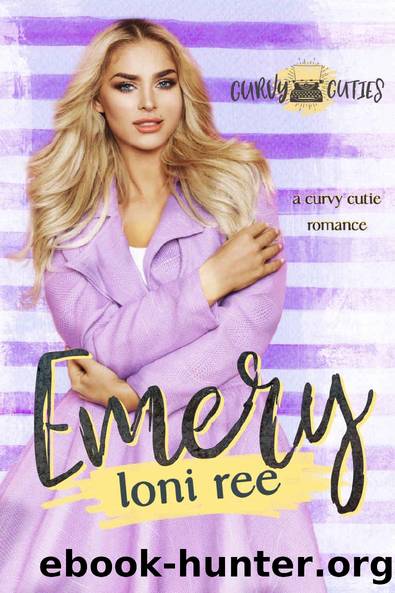 Emery: A Curvy Cuties Romance by Loni Ree