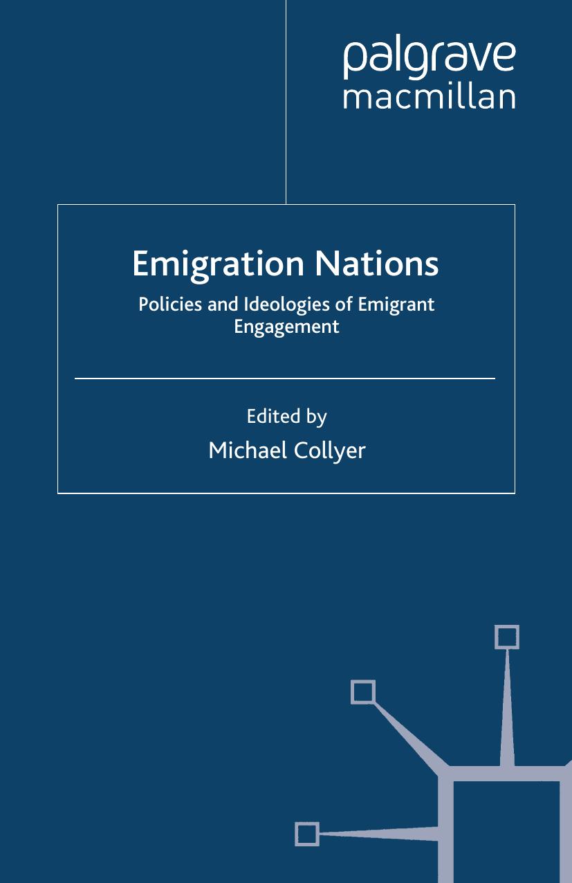 Emigration Nations: Policies and Ideologies of Emigrant Engagement by Michael Collyer (eds.)