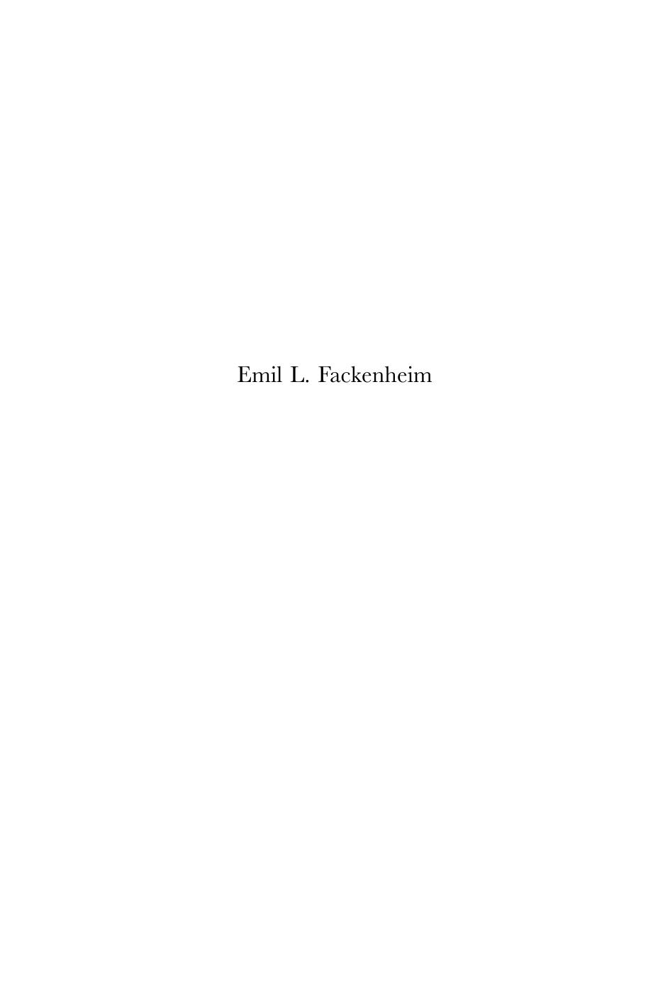 Emil L. Fackenheim : Philosopher, Theologian, Jew by Sharon Portnoff; Jim Diamond; Martin Yaffe