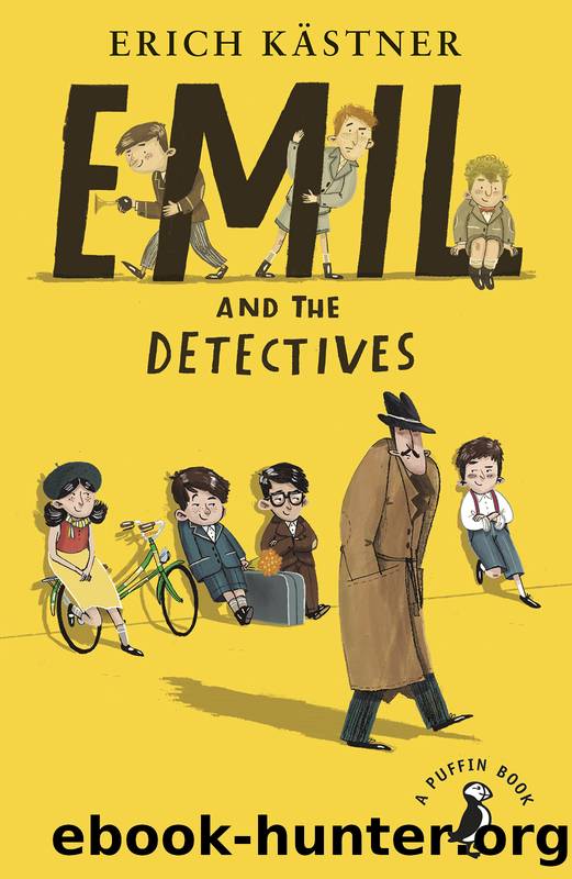 Emil and the Detectives by Erich Kastner