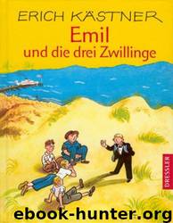 Emil und die drei Zwillinge by Erich Kästner