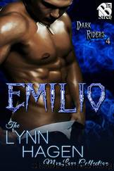 Emilio [Dark Riders 4] (Siren Publishing: The Lynn Hagen ManLove Collection) by Lynn Hagen