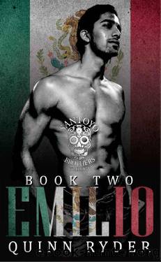 Emilio: The Santoyo Brothers Trilogy - Book Two: The Social Rejects Syndicate by Quinn Ryder