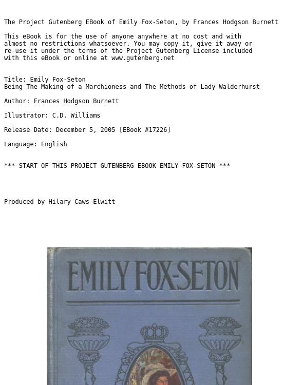 Emily Fox-Seton / Being "The Making of a Marchioness" and "The Methods of Lady Walderhurst by Frances Hodgson Burnett