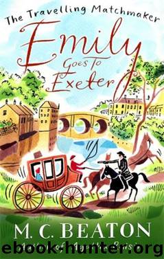 Emily Goes to Exeter by Marion Chesney