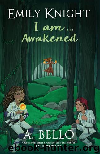 Emily Knight I am...Awakened by A. Bello