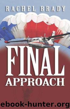 Emily Locke 01 - Final Approach by Rachel Brady