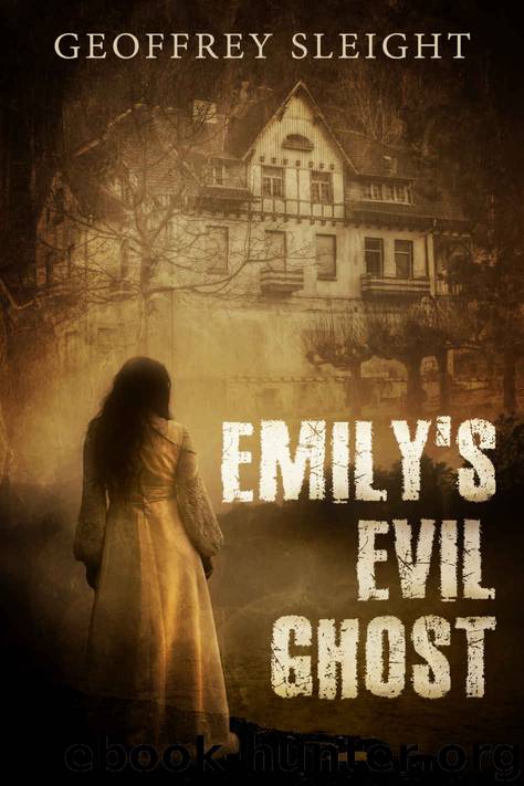 Emily's Evil Ghost by Geoffrey Sleight
