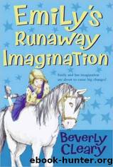 Emily's Runaway Imagination by Cleary Beverly & Dockray Tracy