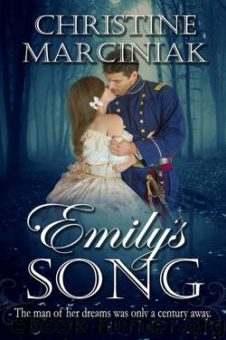 Emily's Song by Christine Marciniak