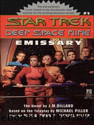 Emissary (Star Trek: Deep Space Nine Book 1) by J.M. Dillard