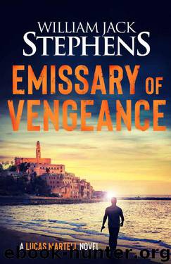 Emissary of Vengeance (Lucas Martell Book 2) by William Jack Stephens