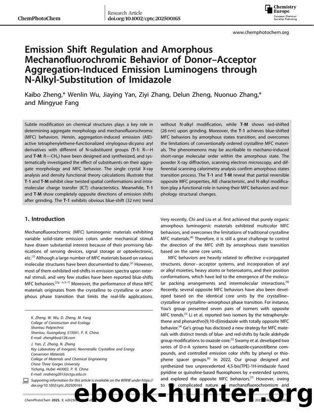 Emission Shift Regulation and Amorphous Mechanofluorochromic Behavior of DonorâAcceptor AggregationâInduced Emission Luminogens through NâAlkylâSubstitution of Imidazole by Kaibo Zheng & Wenlin Wu & Jiaying Yan & Ziyi Zhang & Delun Zheng & Nuonuo Zhang & Mingyue Fang