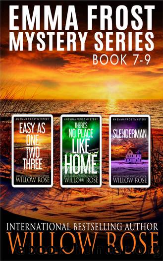 Emma Frost Mystery Series: Vol 7-9 by Willow Rose