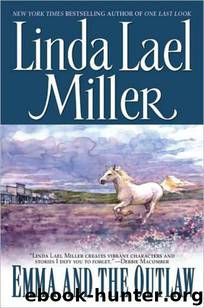 Emma and the Outlaw by Linda Lael Miller