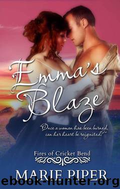 Emma's Blaze (Fires of Cricket Bend Book 2) by Piper Marie