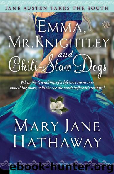 Emma, Mr. Knightley and Chili-Slaw Dogs by Mary Jane Hathaway
