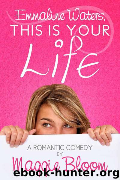 Emmaline Waters, This Is Your Life by Maggie Bloom
