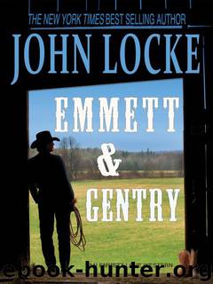 Emmett & Gentry (an Emmett Love Western) by John Locke