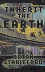 Emortality - 02 - Inherit the Earth by Brian Stableford