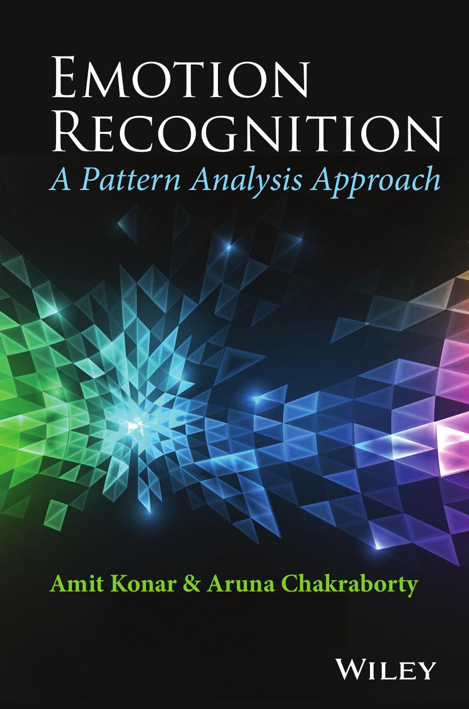 Emotion Recognition: A Pattern Analysis Approach by Unknow