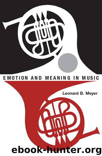 Emotion and Meaning in Music by Leonard B. Meyer