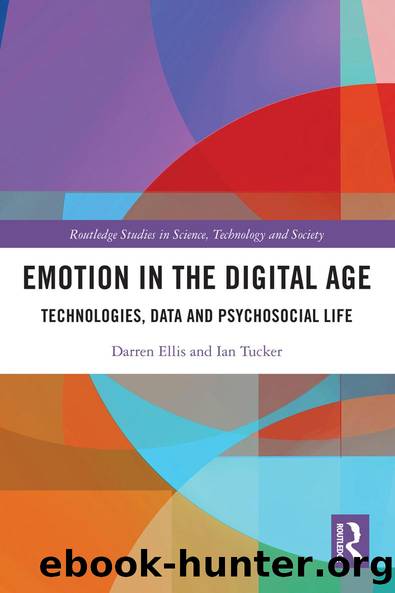 Emotion in the Digital Age by Darren Ellis Ian Tucker
