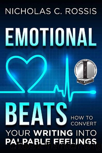 Emotional Beats: How to Easily Convert your Writing into Palpable Feelings (Author Tools Book 1) by Nicholas C. Rossis