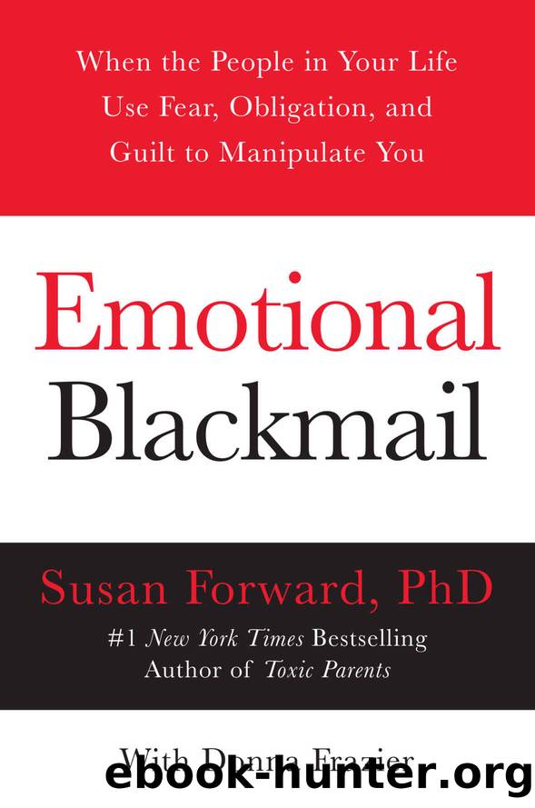 Emotional Blackmail by Susan Forward & Donna Frazier