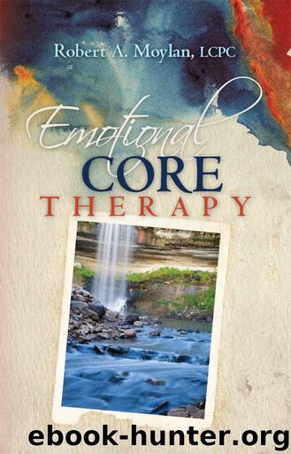 Emotional Core Therapy by Moylan Robert