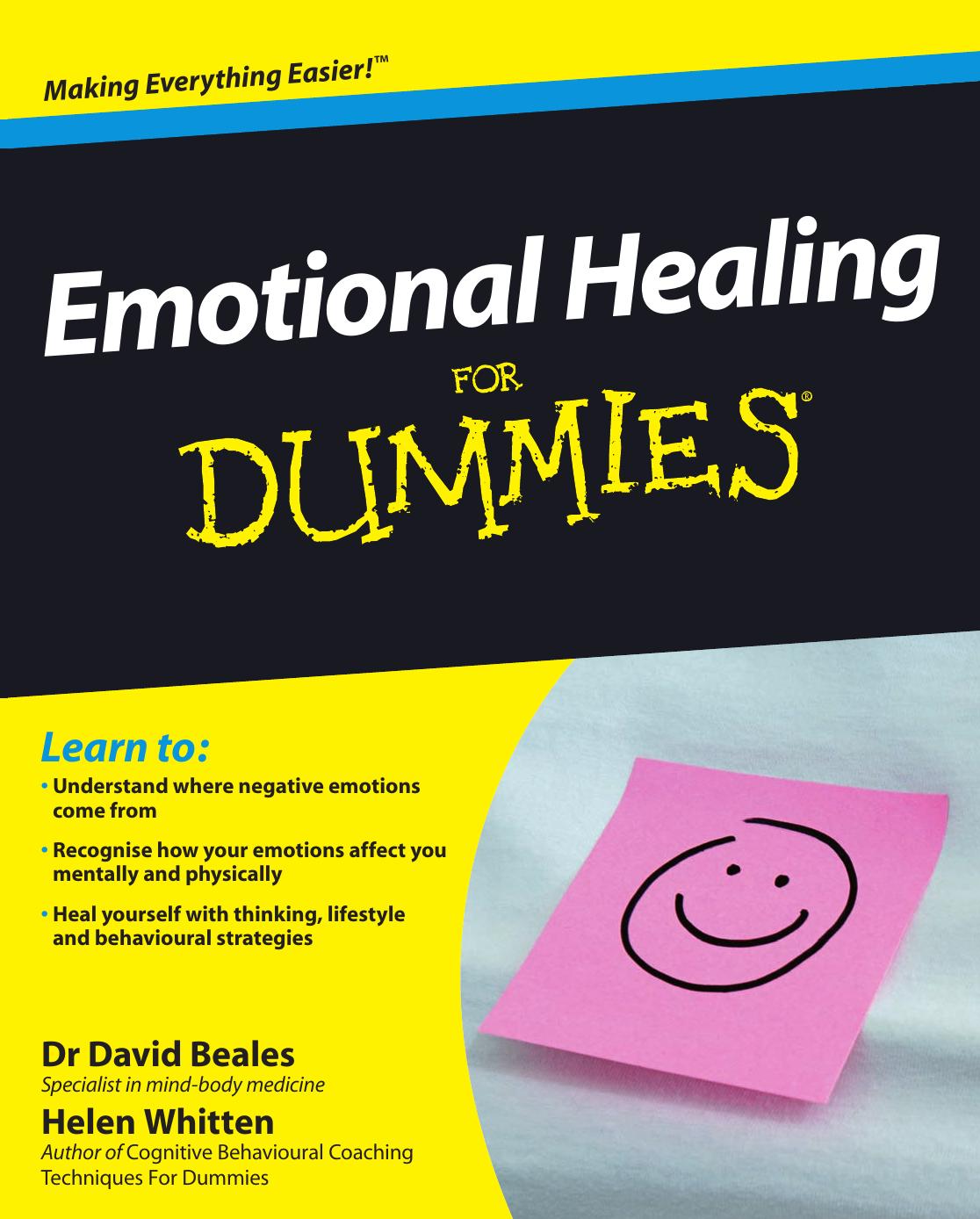 Emotional Healing for Dummies. by Helen Whitten David Beales