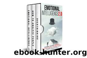 Emotional Intelligence 2.0: This Book Includes: How to Analyze People, Emotional Intelligence, Overthinking: Declutter your Mind, Learn the Art of Speed Reading People and Understand Body Language by Ray Smith